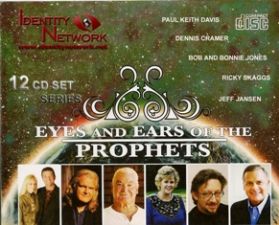 Eyes and Ears of the Prophets (MP3 12  Disc Teaching Download) by Jeff Jansen, Bob Jones, Bonnie Jones, Larry Randolph and Paul Keith Davis